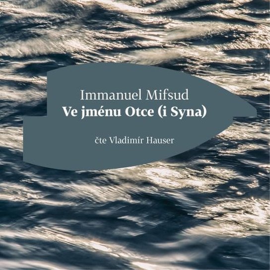 Ve jménu Otce -  Immanuel Mifsud