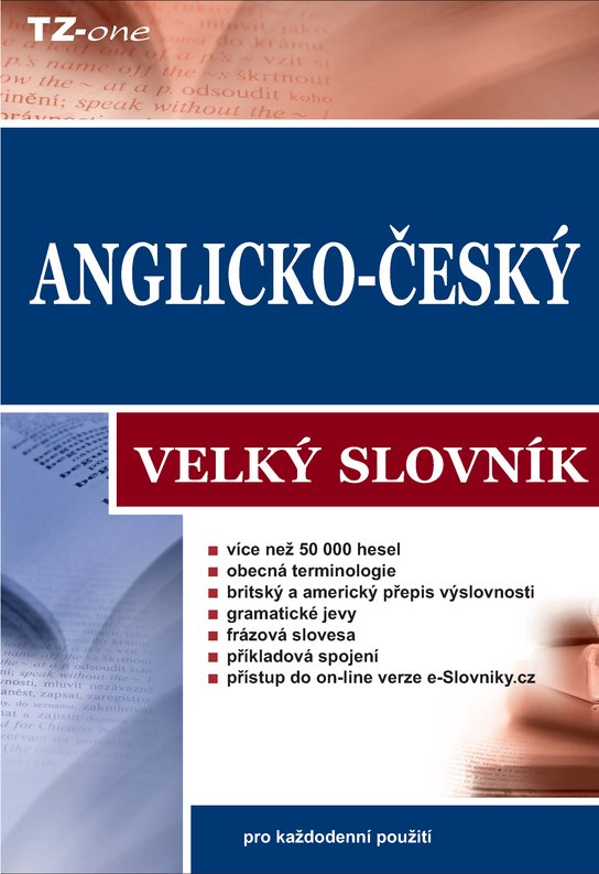 Anglicko-český velký slovník -  kolektiv autorů TZ-one