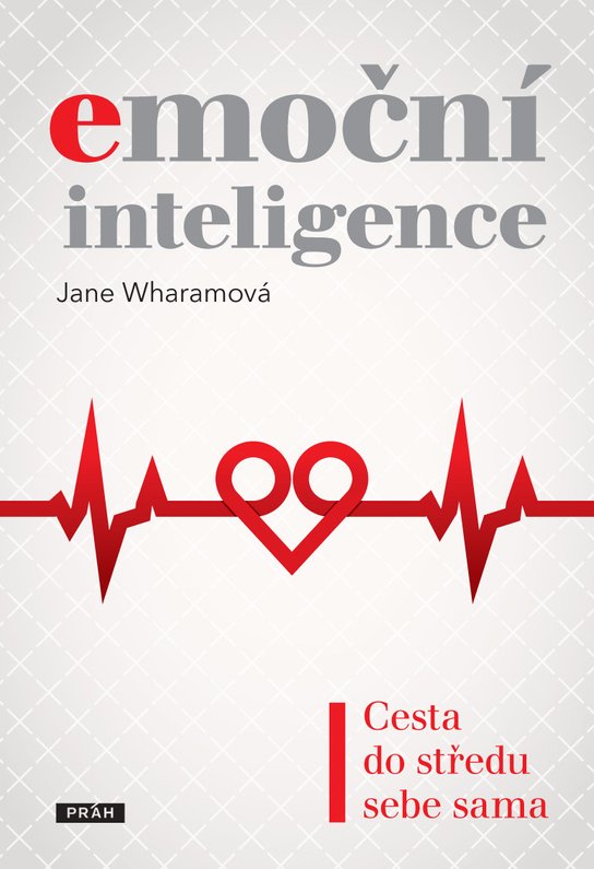 Emoční inteligence -  Jane Wharamová