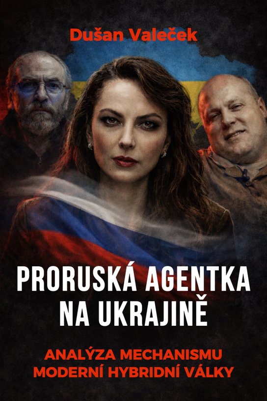 Proruská agentka na Ukrajině -  Dušan Valeček