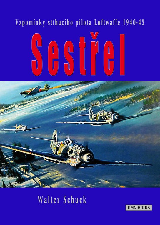 Sestřel -  Walter Schuck