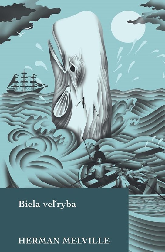 Biela veľryba -  Herman Melville