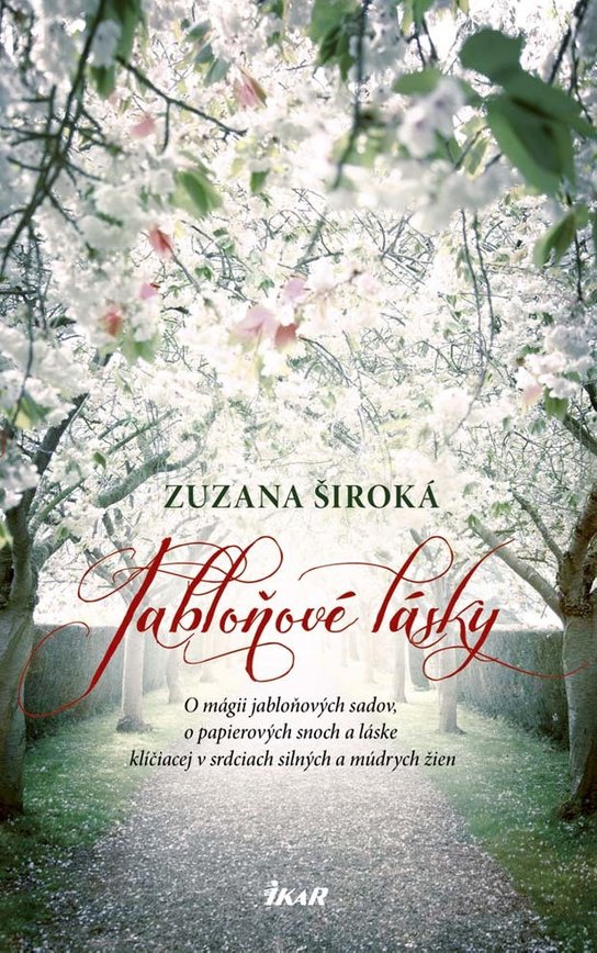 Jabloňové lásky -  Zuzana Široká