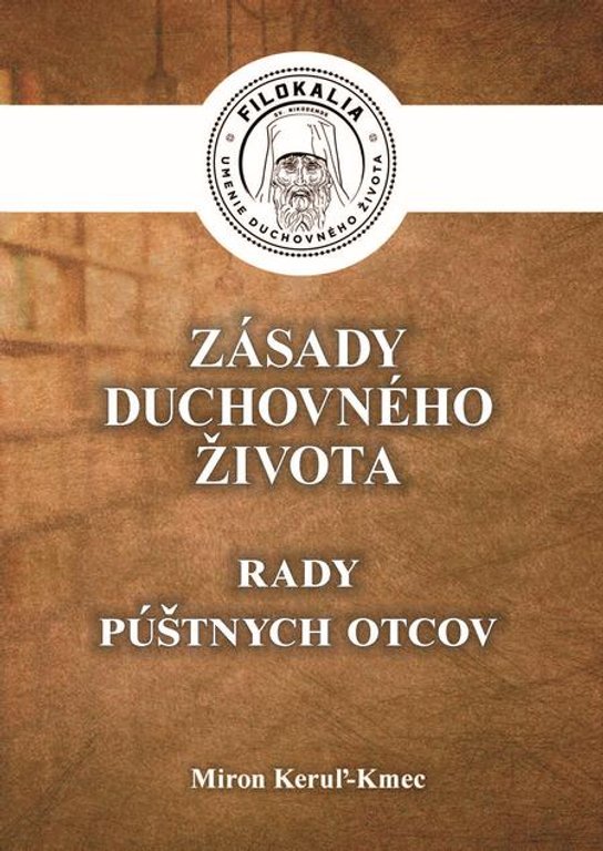 Zásady duchovného života -  Miron Keruľ-Kmec st.