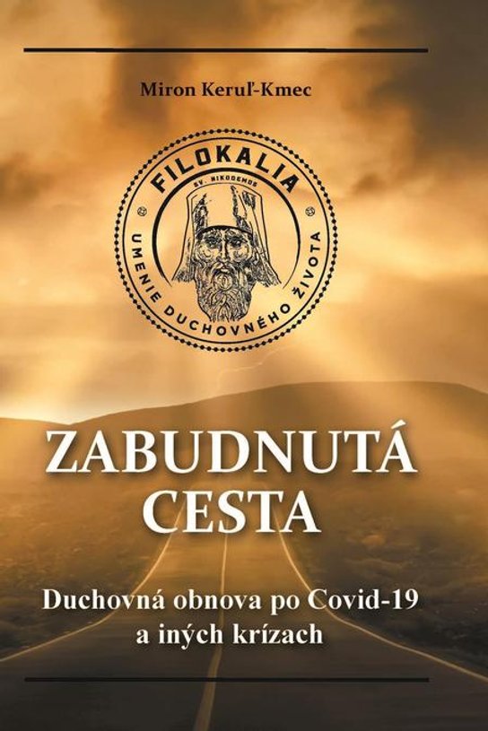 Zabudnutá cesta -  Miron Keruľ-Kmec st.