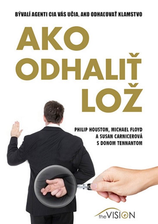Ako odhaliť lož -  Philip Houston a kolektív