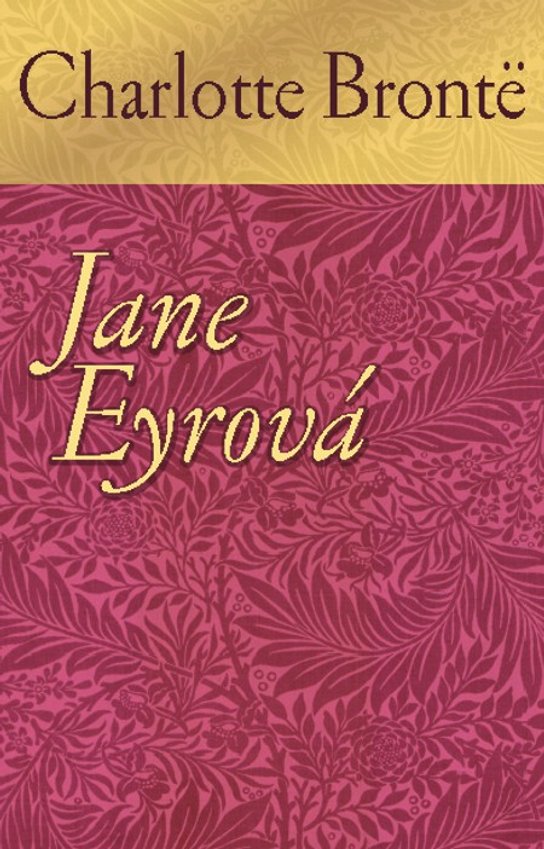 Jane Eyrová -  Charlotte Brontë