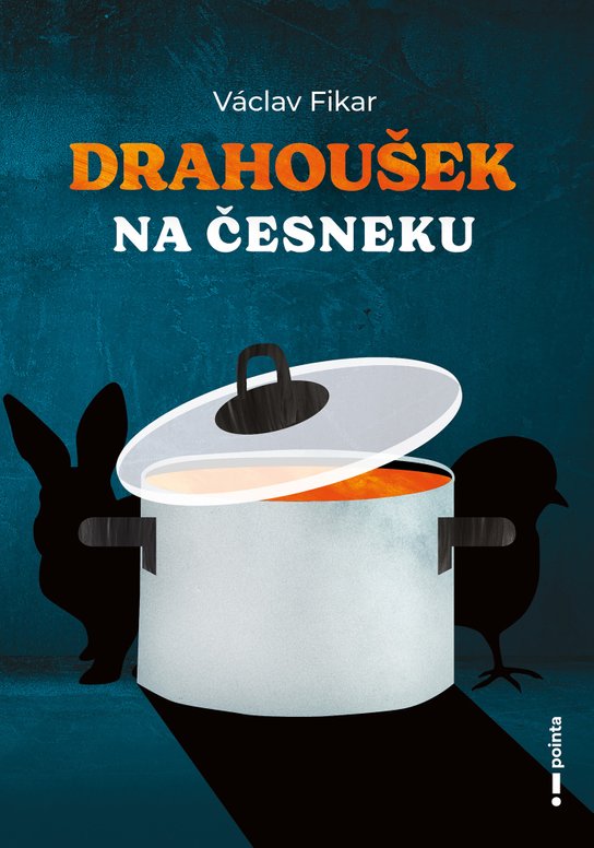 Drahoušek na česneku -  Václav Fikar