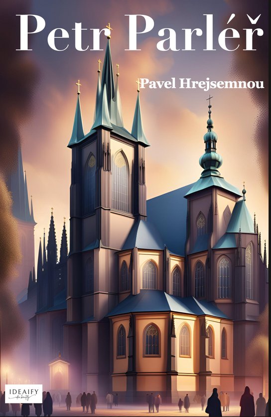 Petr Parléř -  Pavel Hrejsemnou