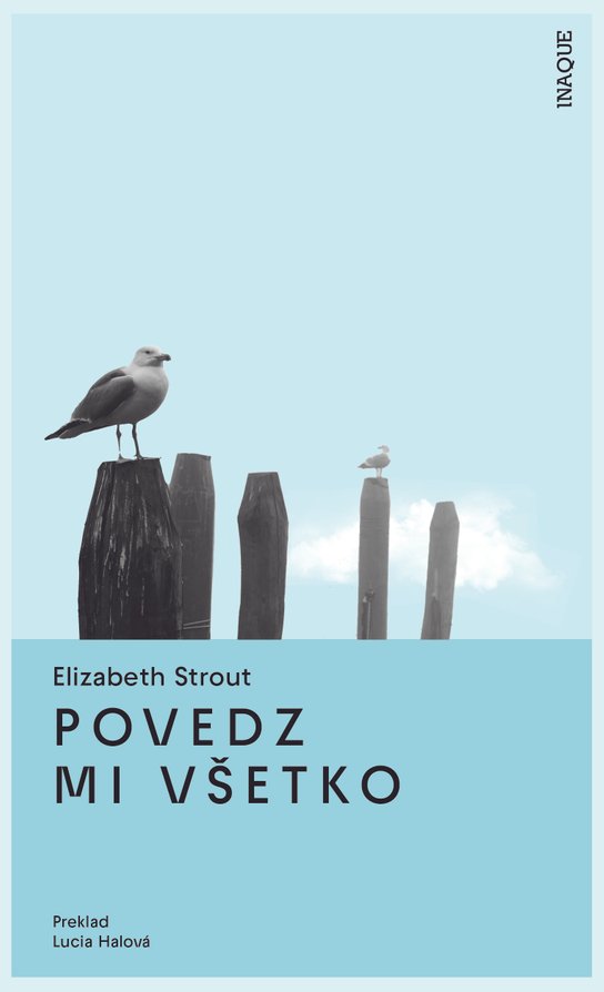 Povedz mi všetko -  Elizabeth Strout
