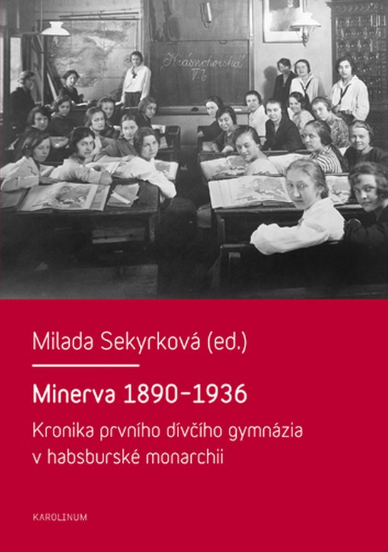 Minerva 1890-1936 - Milada Sekyrková