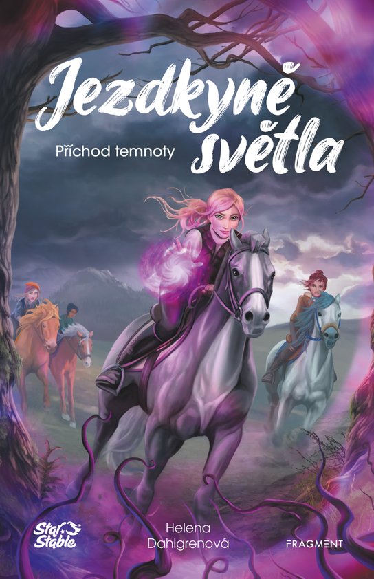 Jezdkyně světla - Příchod temnoty -  Helena Dahlgren