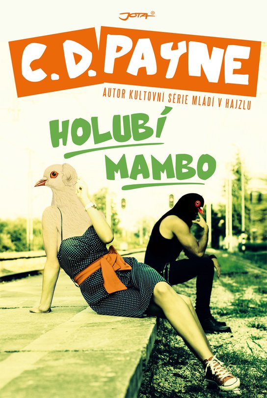 Holubí mambo -  C.D. Payne