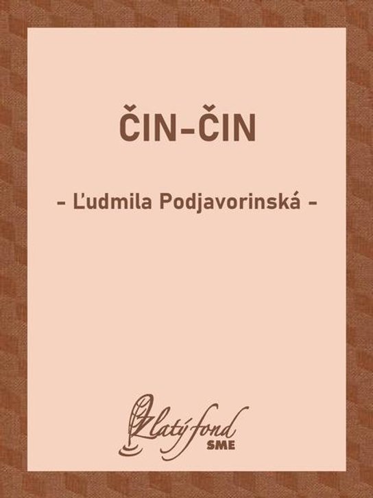 Čin-Čin -  Ľudmila Podjavorinská