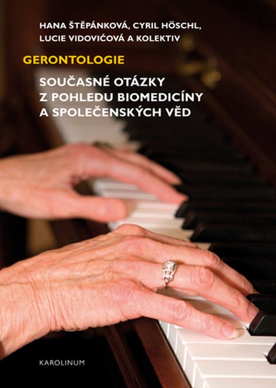 Gerontologie -  Lucie Vidovićová