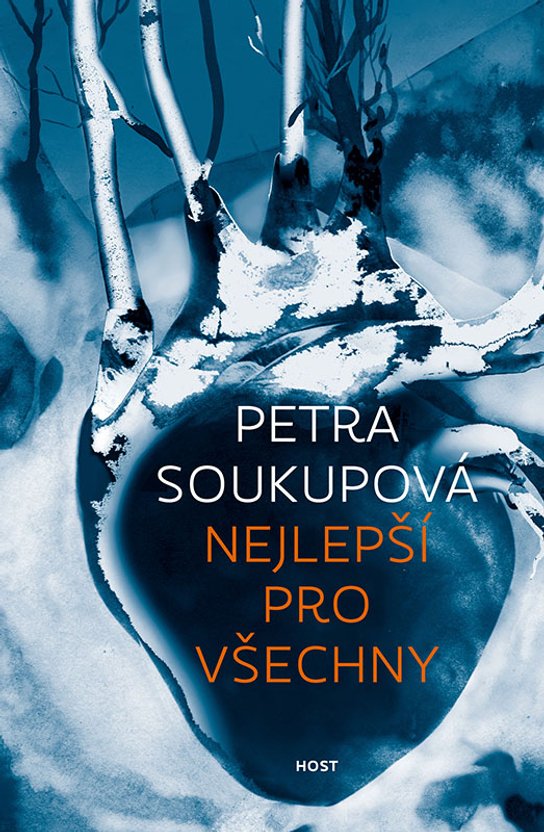 Nejlepší pro všechny -  Petra Soukupová