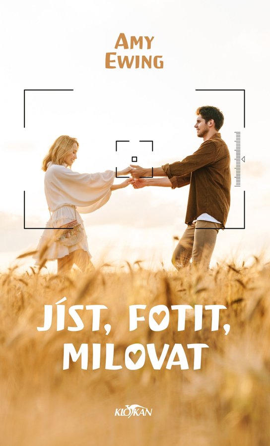 Jíst, fotit, milovat -  Amy Ewing