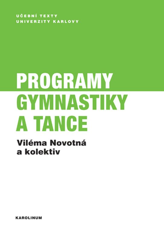 Programy gymnastiky a tance - kol., Viléma Novotná