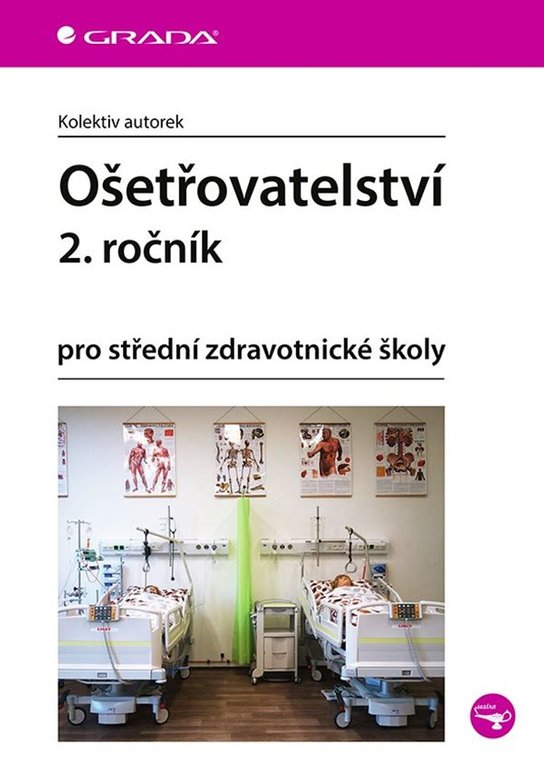 Ošetřovatelství 2. ročník -  autorek kolektiv
