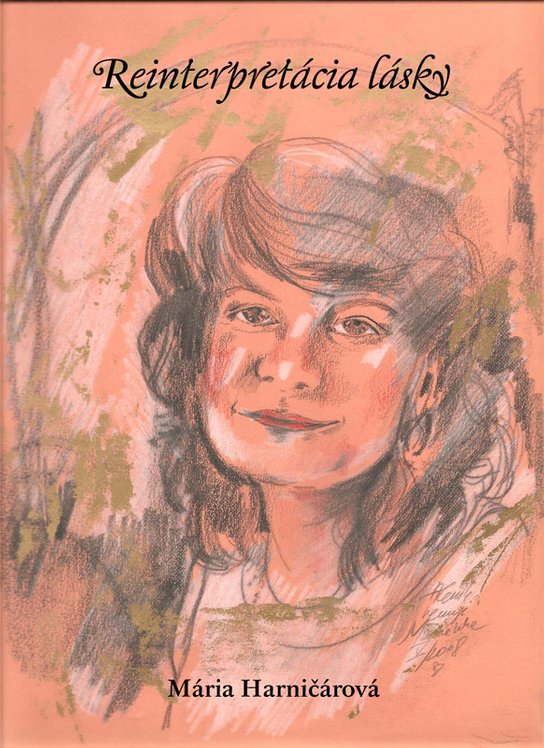 Reinterpretácia lásky -  Mária Harničárová