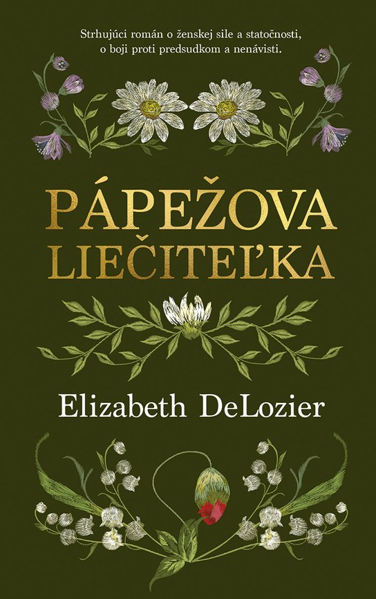 Pápežova liečiteľka -  Elizabeth DeLozier