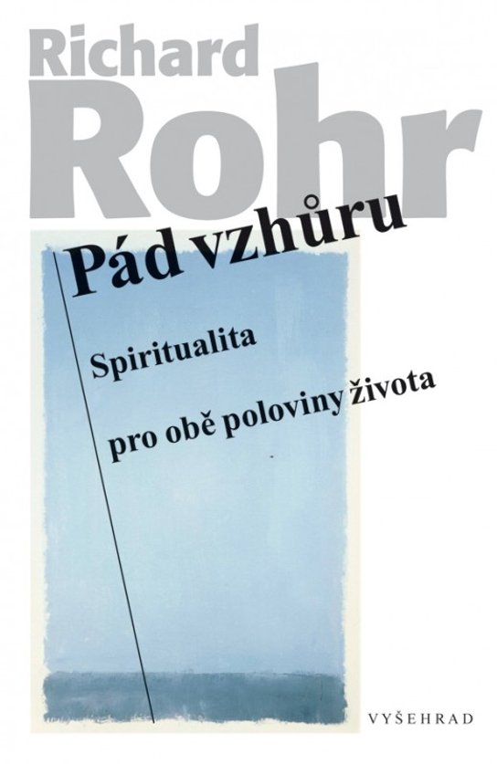 Pád vzhůru -  Richard Rohr