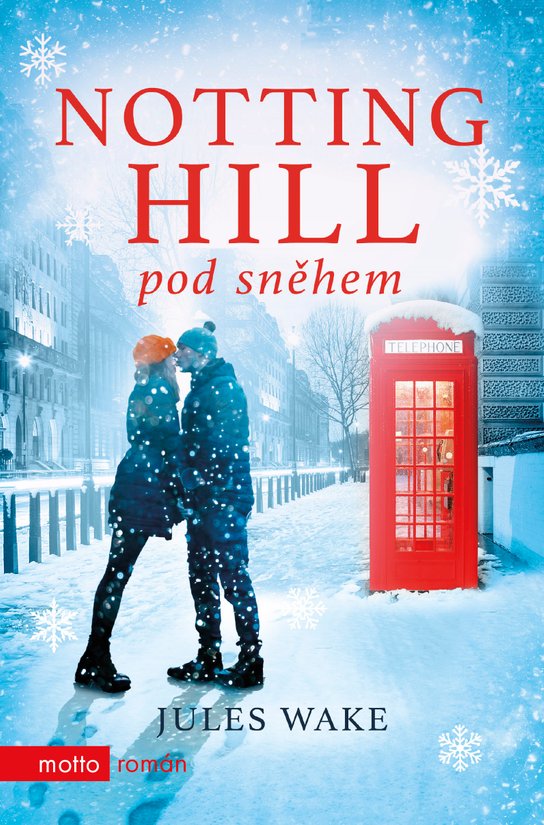 Notting Hill pod sněhem -  Jules Wakeová