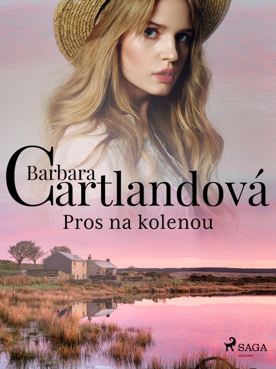 Pros na kolenou -  Barbara Cartland