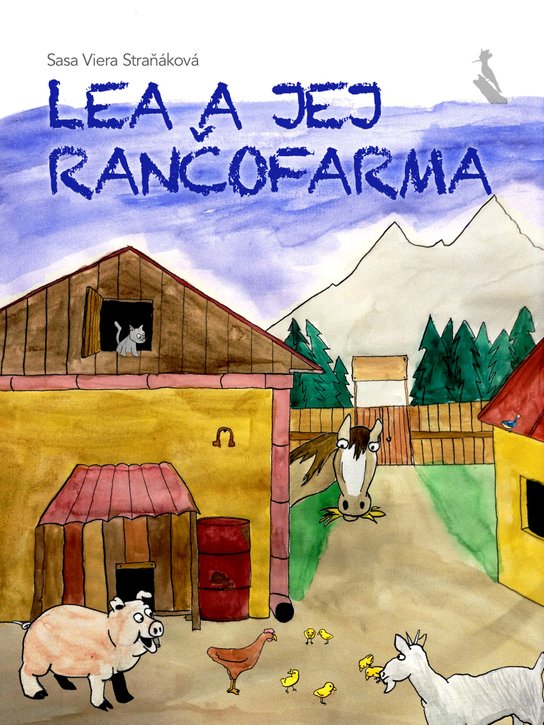 Lea a jej rančofarma -  Viera Straňáková