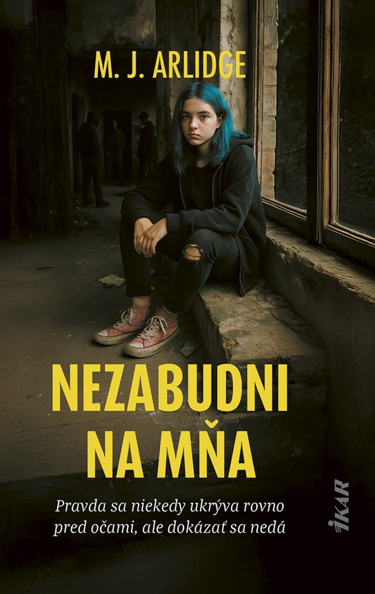 Nezabudni na mňa -  M. J. Arlidge