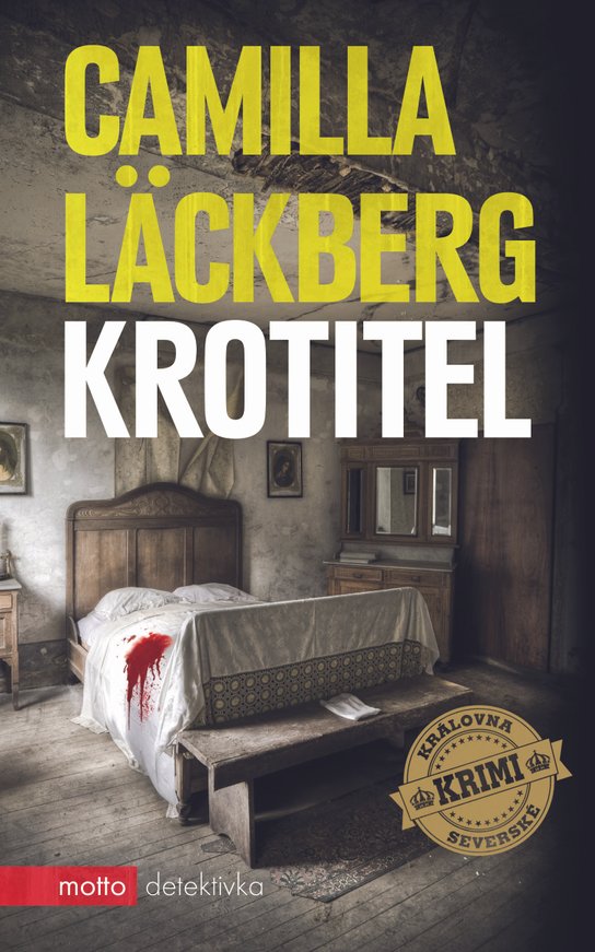 Krotitel -  Camilla Läckberg