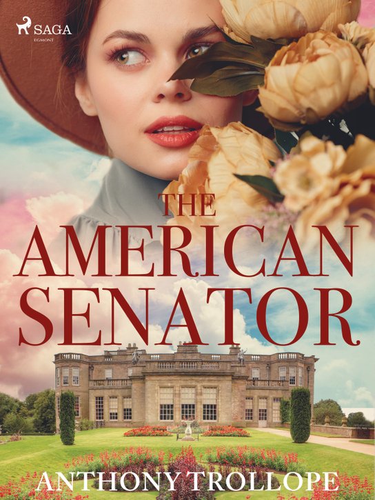 The American Senator -  Anthony Trollope