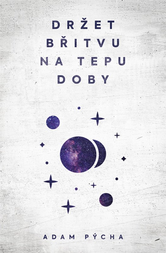 Držet břitvu na tepu doby -  Adam Pýcha