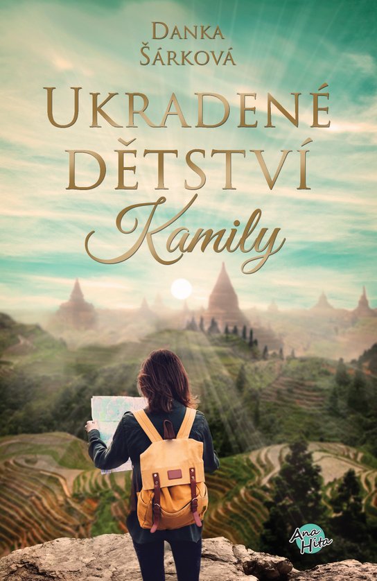 Ukradené dětství Kamily -  Danka Šárková