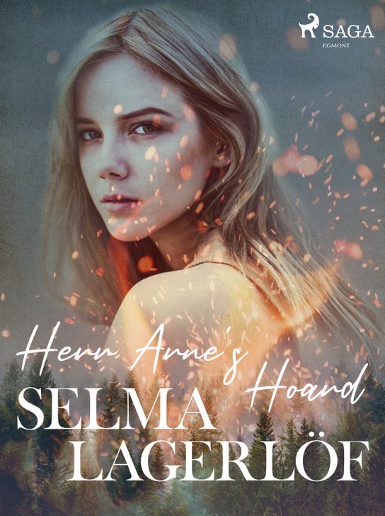 Herr Arne's Hoard -  Selma Lagerlöf