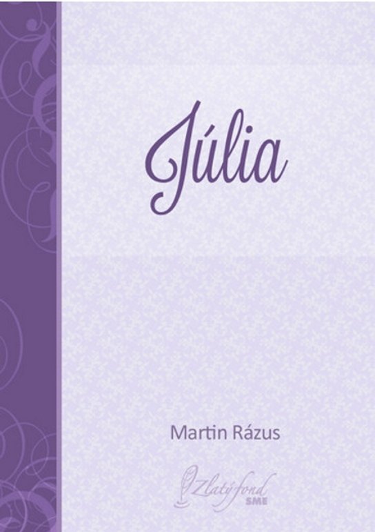 Júlia -  Martin Rázus