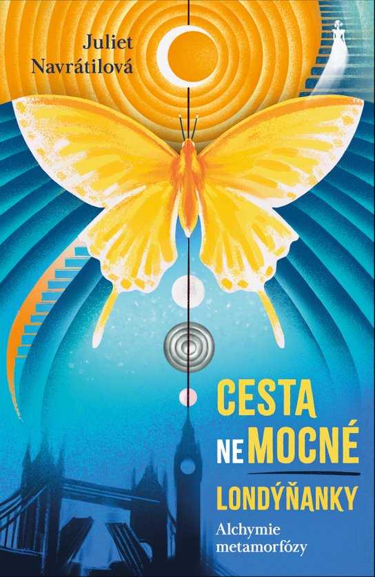 Cesta (ne)mocné Londýňanky - Jitka Juliet Navrátilová