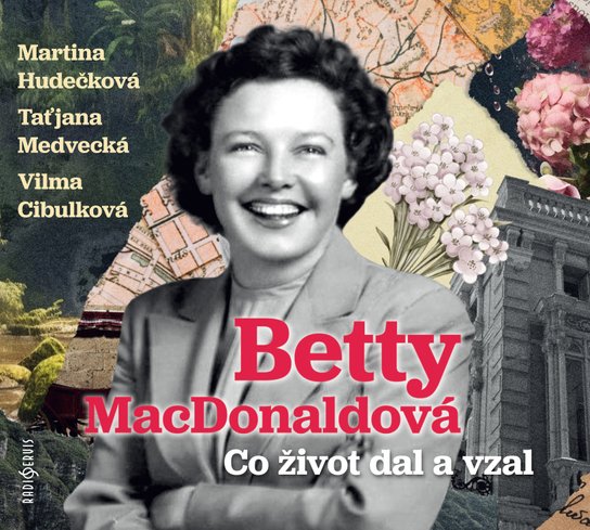 Co život dal a vzal -  Betty MacDonaldová