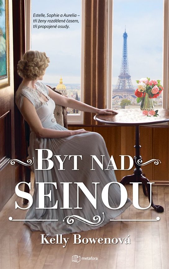 Byt nad Seinou -  Kelly Bowenová