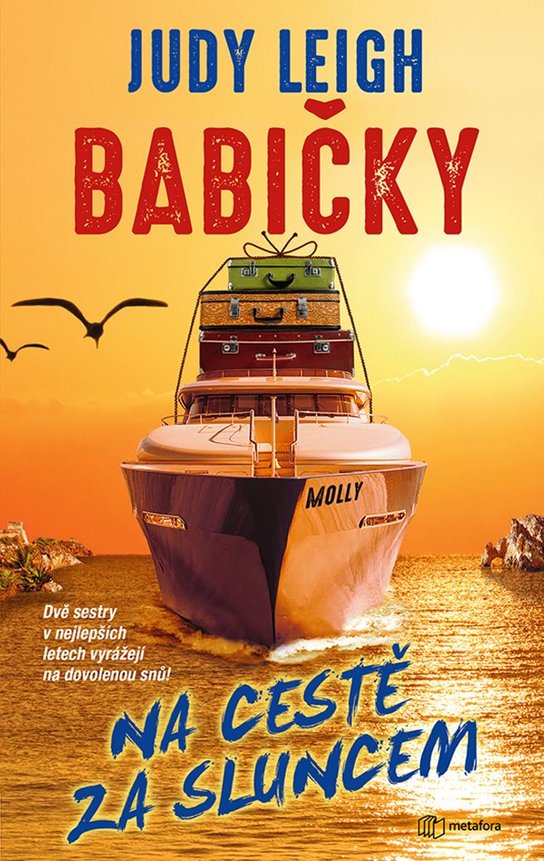 Babičky na cestě za sluncem -  Judy Leigh