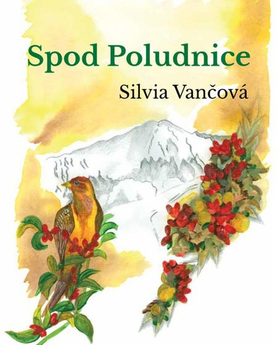 Spod Poludnice -  Silvia Vančová