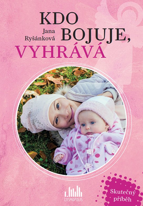 Kdo bojuje, vyhrává -  Jana Ryšánková