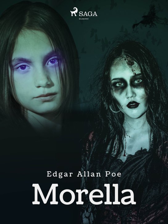 Morella -  Edgar Allan Poe