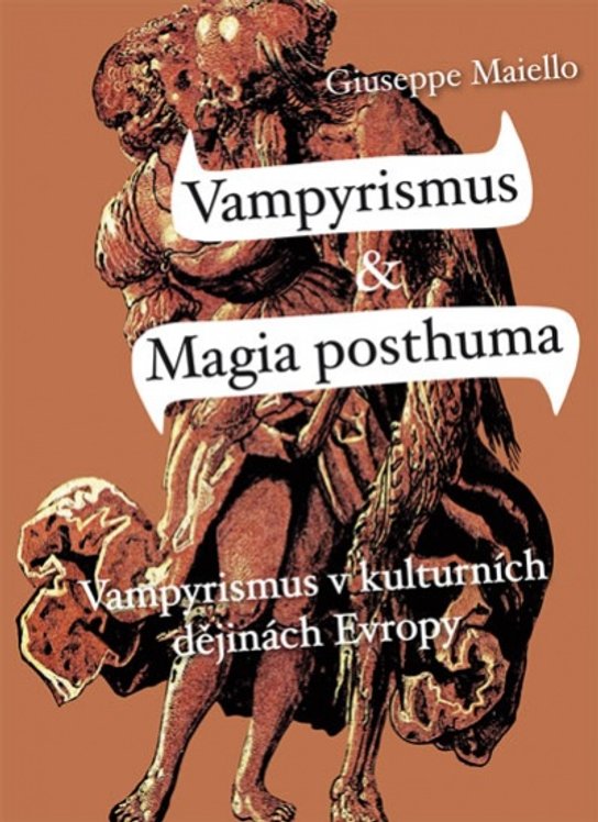 Vampyrismus &amp; Magia posthuma - Giuseppe Maiello