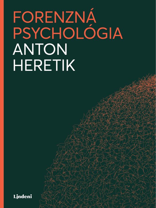 Forenzná psychológia -  Andrea Marsalová Heretiková