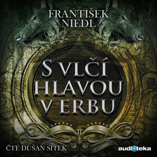 S vlčí hlavou v erbu -  František Niedl