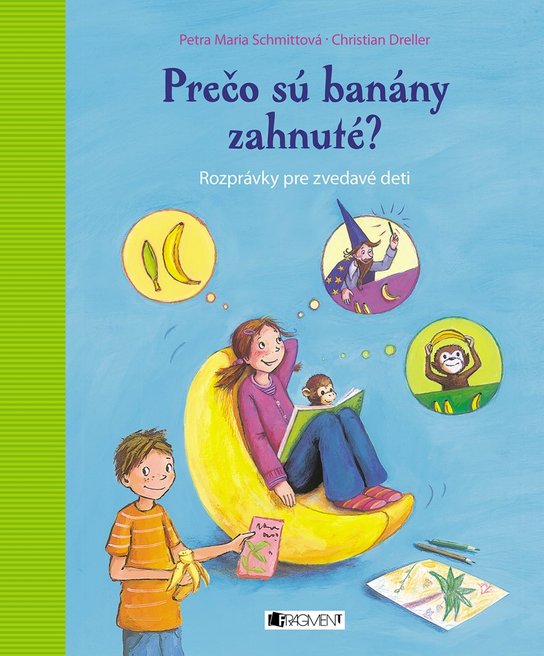 Prečo sú banány zahnuté? -  Christian Dreller
