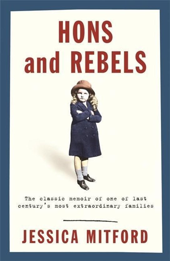 Hons and Rebels -  Jessica Mitford