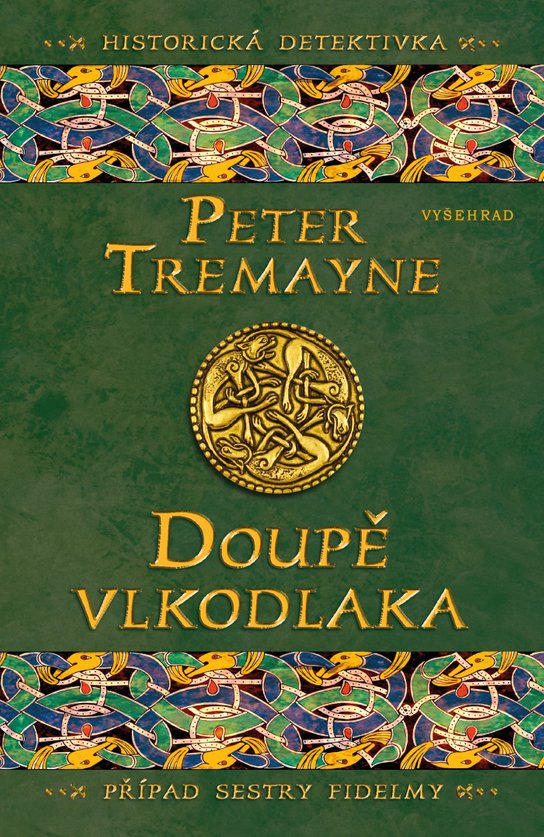 Doupě vlkodlaka -  Peter Tremayne