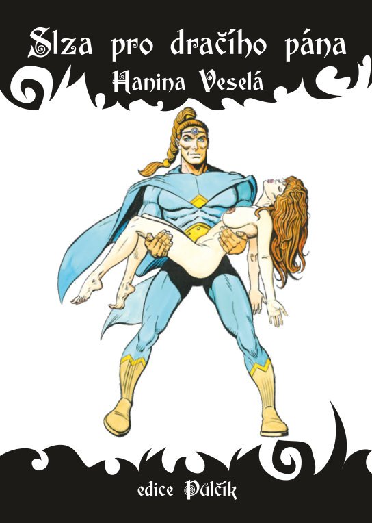 Slza pro dračího pána -  Hanina Veselá